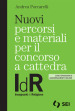 Nuovi percorsi e materiali per il concorso a cattedra. IdR. Insegnanti di religione. Con espansioni e aggiornamenti online